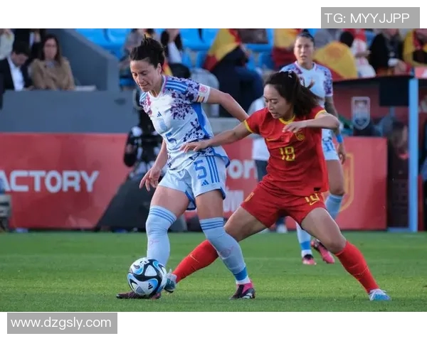 中国女足迎战西班牙足球队力争在国际赛场上再创辉煌